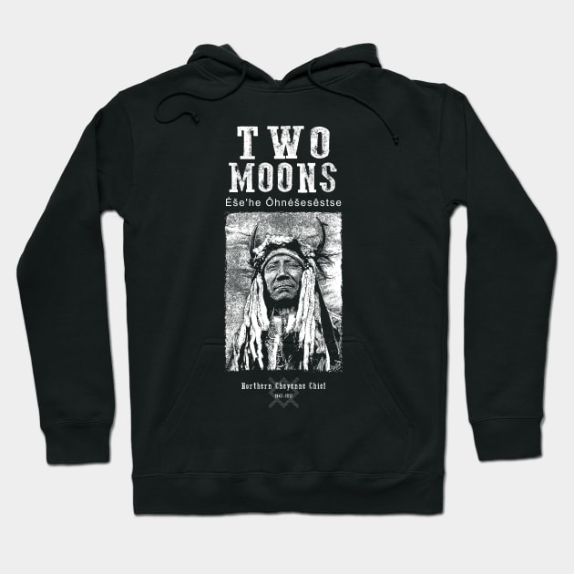 Two Moons, Indian, Cheyenne Chief Hoodie by StabbedHeart